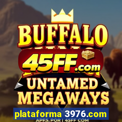 plataforma 3976.com